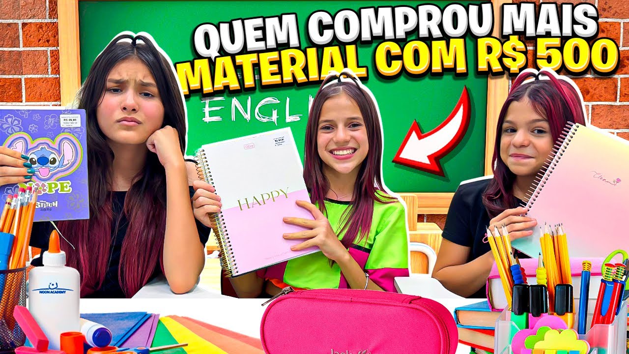 QUEM COMPROU O MELHOR MATERIAL ESCOLAR 2025 COM R$ 500 JESSICA,MANU OU LOUISE