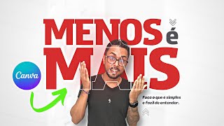 🚩Arte MENOS É MAIS! - Aprenda Fazer Arte Simples e Chamativa no Canva e Técnica Texto Vazado.