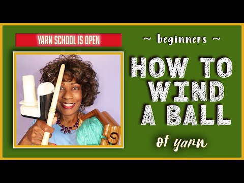 How To Wind A Ball Of Yarn 🧶Yarn Winding Tools