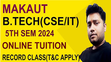 MAKAUT B.Tech 5th semester online tuition 2024 | B.Tech tuition in west bengal