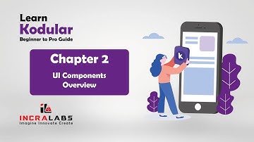 Kodular Beginner Class 2: Exploring UI Components
