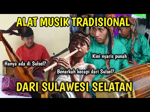 7 ALAT MUSIK TRADISIONAL DARI SULAWESI SELATAN class=