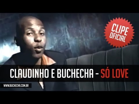 Claudinho e Buchecha - Só Love (Clipe Oficial)