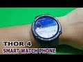 TEST and Review Zeblaze Thor 4 4G Smart Watch Phone