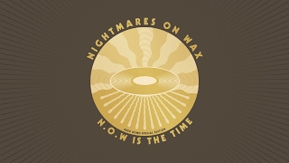 Video thumbnail of "Nightmares On Wax - Survival Dub"