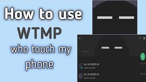 how to use WTMP(Who Touched My Phone) App Tutorial in urdu