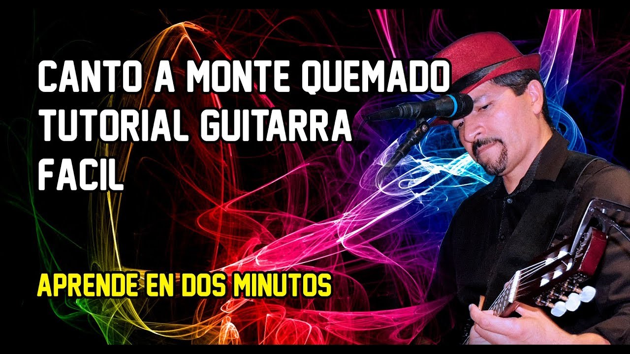 Tocar los Acordes y el Ritmo de Canto a Monte Quemado - YouTube