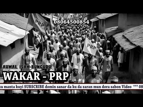 WAKAR PRP MU GODE ALLAH BABBAN SARKI TA AUWAL ISAH BUNGUDU 