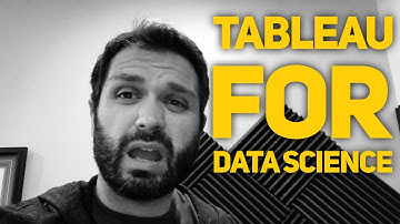 Is Tableau For Data Science?