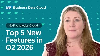 SAP Analytics Cloud: Top 5 New Features | Q2 2026 Release Highlights screenshot 5