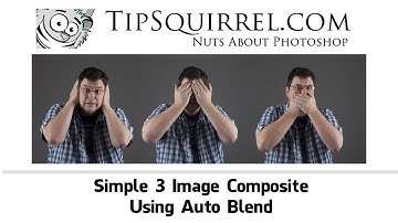 Simple 3 Image Composite using Photoshop Auto Blend