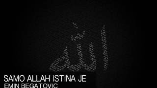 Samo Allah Istina Je