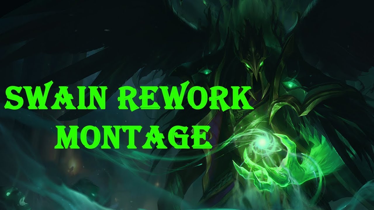Swain Rework Montage #109 - Swain 200 IQ 2018 - League of Legends Swain ...