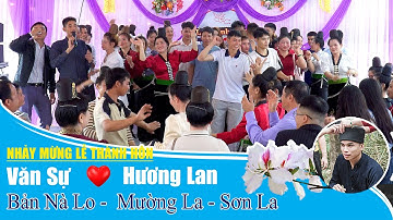 Nhảy mừng Lễ Thành Hôn Văn Sự & Hương Lan, bản Nà Lo, Mường La, Sơn La
