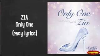 Video thumbnail of "ZIA - Only One Lyrics (easy lyrics)"
