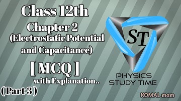 PHYSICS Class 12, Chapter 2, MCQ with  solution PART 3