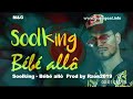 سمعها Soolking - Bébé allô  Prod by Rzon2019(Video Mp3)2022