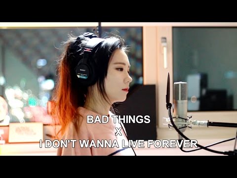 bad-things-&-i-don't-wanna-live-forever-(-mashup-cover-by-j.fla-)