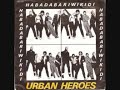 Urban Heroes - Habadaba Riwikidi (1981)