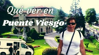 107. ✅️ Qué ver en PUENTE VIESGO Cantabria. 👉Dónde aparcar la AUTOCARAVANA. 👉Guía y TURISMO. 💃 🕺💃🕺