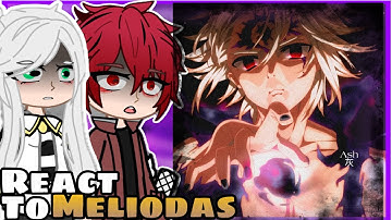 Sousou no Frieren React to Meliodas || Gacha react 🇺🇸 🇧🇷