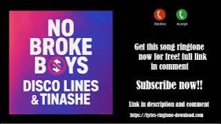 βππ! Disco Lines & Tinashe ~ No Broke Boys Ringtone (Free)