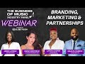 Business of Music Industry Panel WEBINAR 2022 - Branding, Marketing &amp; Partnerships