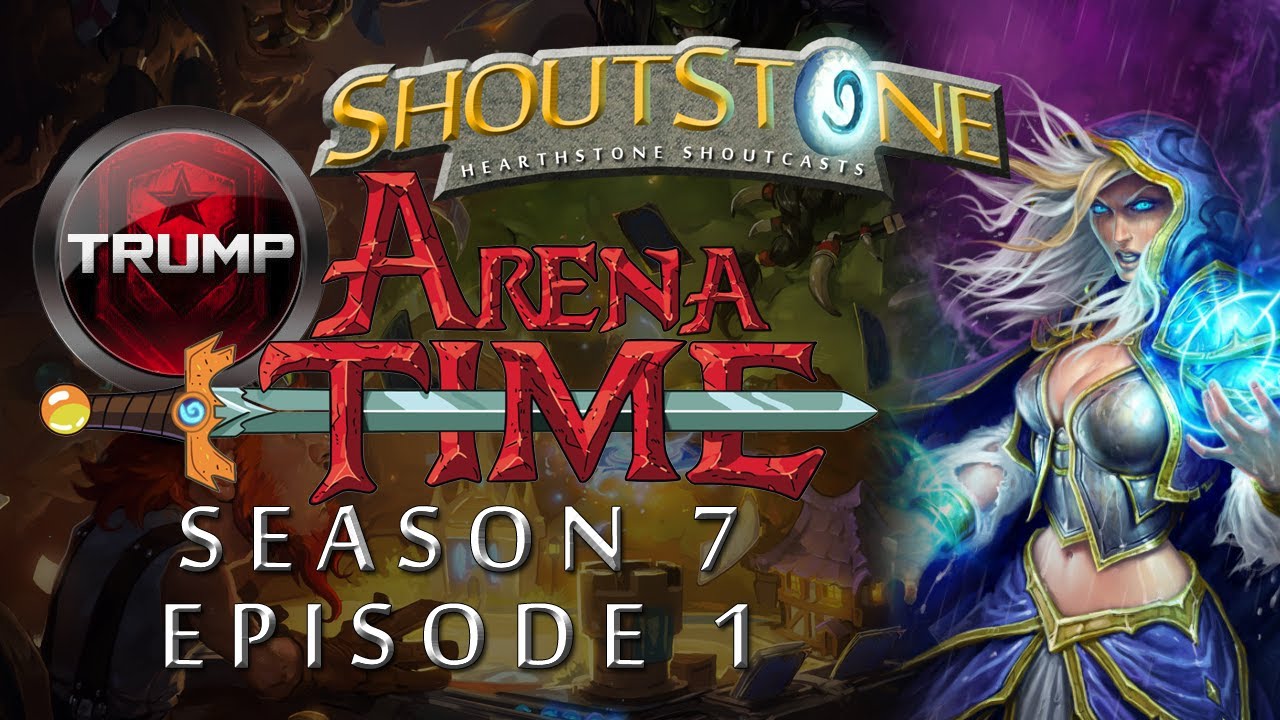 Hearthstone Beta Shoutcast: Arena Time w/Trump - Season 7 Episode 1: Mage vs. Warrior - ShoutStone