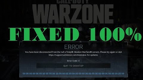 Error Code : 4 FIX 100% CoD Warzone