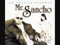 Mr sancho ft kid frost  baby bash  baby girl