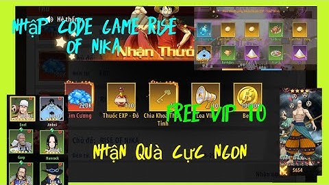 Nhập Code và quay tướng game Rise of Nika - Free Vip 10