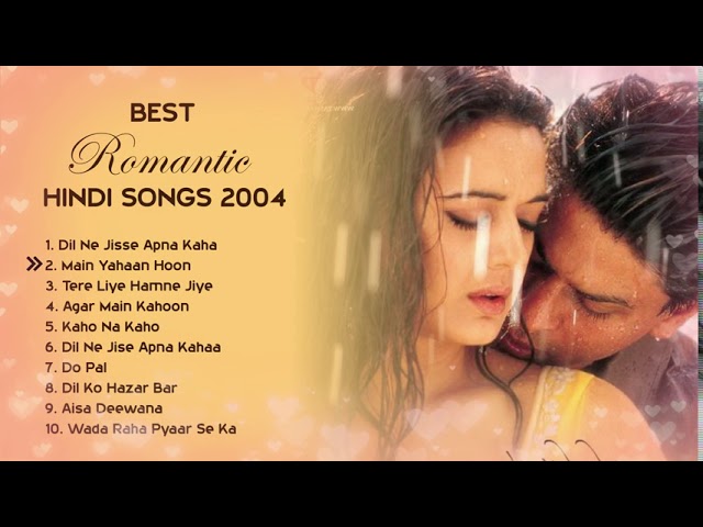 💕 2004 LOVE ❤️ TOP HEART TOUCHING ROMANTIC JUKEBOX | BEST BOLLYWOOD HINDI SONGS || HITS COLLECTION class=