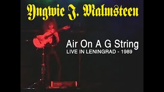 Yngwie J. Malmsteen -  Air On A G String. Live In Leningrad 1989. High Quality.