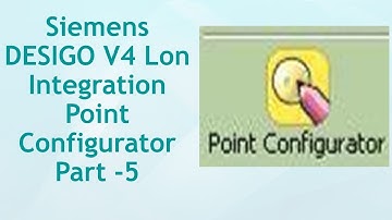 DESIGO V4 Lon Integration Point Configurator Part 5