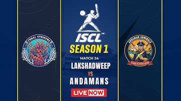 ISCL SEASON - 1 | CORAL STRIKERS ( LAKSHADWEEP ) vs ANDAMAN ADMIRALS | MATCH - 24 | DAY - 7