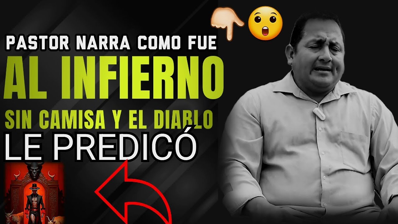 😲👉🏻PASTOR FUE AL INFIERNO, Y HABLA DE LA MUERTE DE SU HIJO😨💔