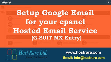 Setup Google Email for your cpanel Hosted Email Service (G-SUIT MX Entry)