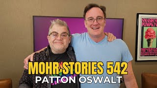 Famous Mohr Stories 542: Patton Oswalt Net Worth
