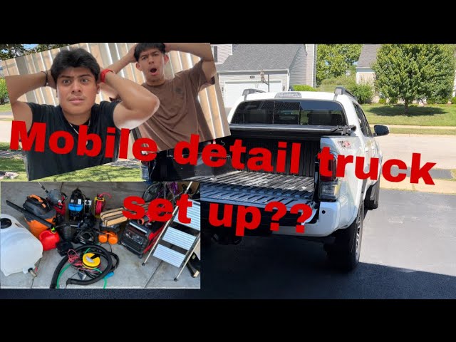 NEW COMPLETE TRUCK Mobile Detailing Set Up!! Low Profile Set Up!! (BEST WAY  TO SET UP A TRUCK!) 