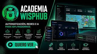 La Academia que esta transformando ISPs Automatizacion Redes e IA Academia WH