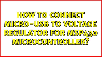 How to connect micro-USB to voltage regulator for MSP430 microcontroller?