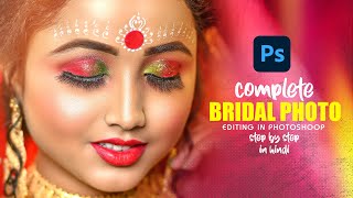 Complete Bride  Photo Retouching Photoshop Tutorial - Krishna gallery