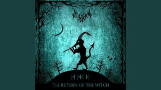 The Return of the Witch