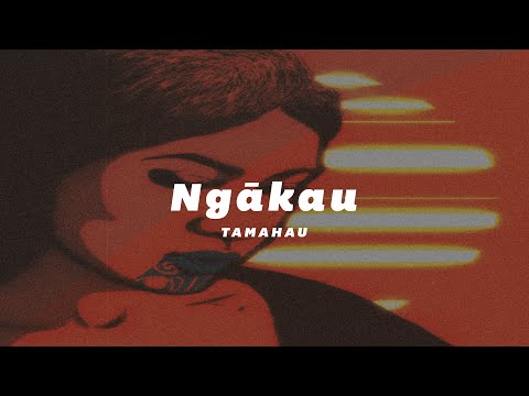 Tamahau - Ngākau (Lyric Video)