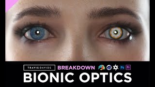 How I Created Cyberpunk Bionic Optics