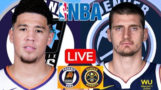 LIVE: PHOENIX SUNS vs DENVER NUGGETS | NBA | PLAY BY PLAY | SCOREBOARD