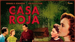 &quot;La Casa Roja&quot; | PELÍCULA COMPLETA EN ESPAÑOL | Misterio | 1947