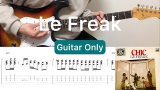 CHIC - Le Freak (Guitar Only)(guitar cover with tabs & chords)