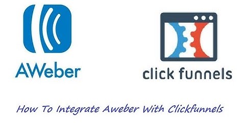 Clickfunnels Video Tutorial How To Integrate Aweber With Clickfunnels