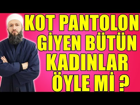 KOT PANTOLON GİYEN BÜTÜN KADINLAR BÖYLE Mİ OLUYOR ! Hüseyin ÇEVİK